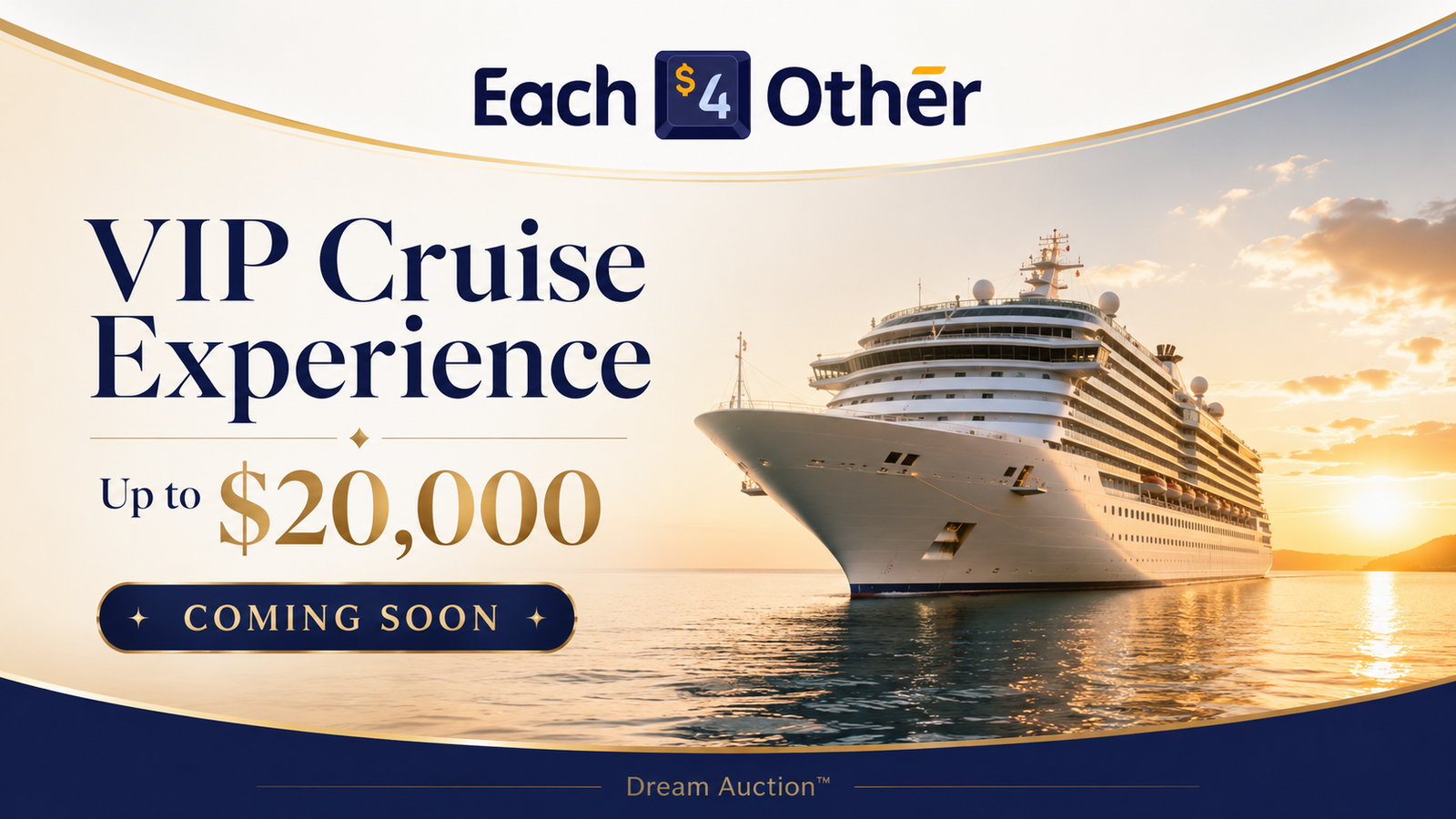 VIP Cruise Experience — Up to $20,000