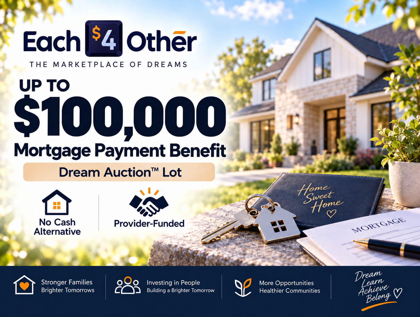 Up to $100,000 Mortgage Payment Benefit